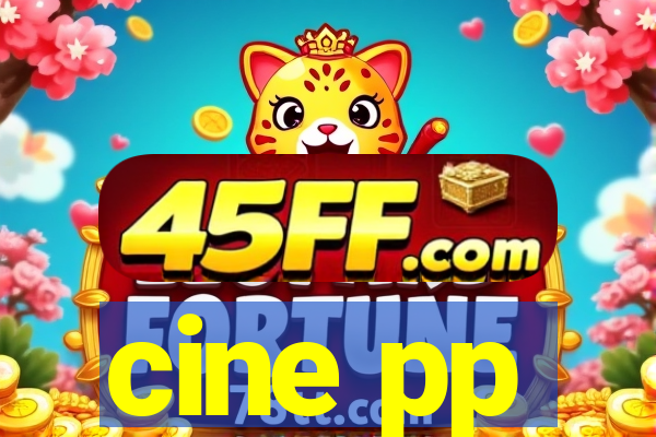 cine pp